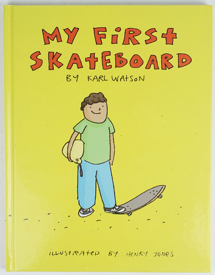 My First Skateboard - cover